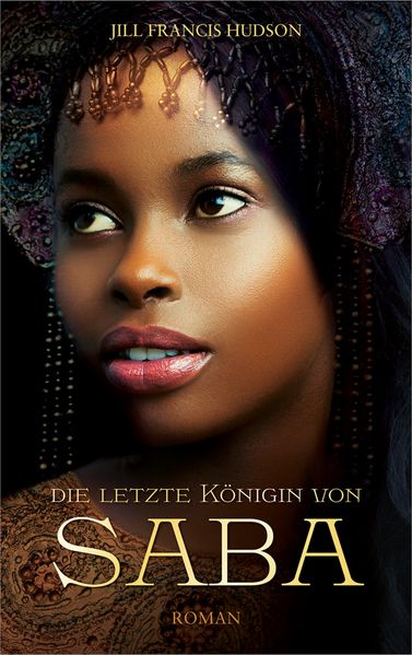 Cover von Die letzte Königin von Saba