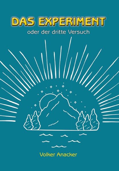 Cover von Das Experiment oder der dritte Versuch