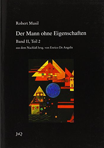 Cover von Der Mann ohne Eigenschaften, Band II – kritische Edition aus dem Nachlass