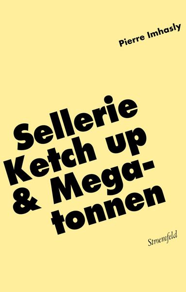 Cover von Sellerie, Ketch up & Megatonnen