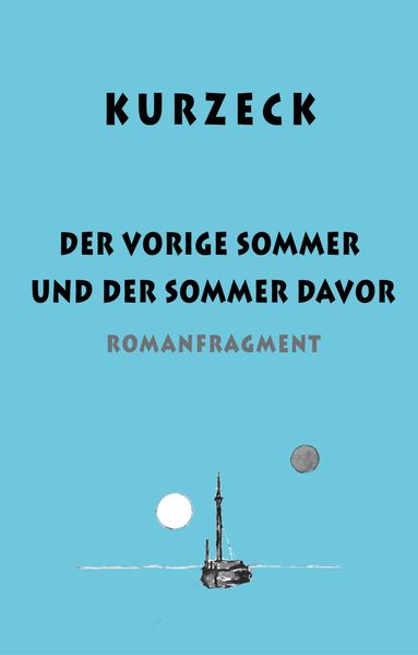Cover von Der vorige Sommer und der Sommer davor