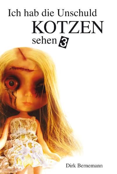Cover von Ich hab die Unschuld kotzen sehen 3