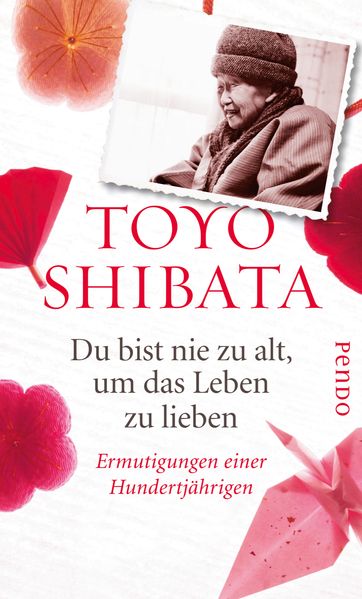 Cover von Du bist nie zu alt, um das Leben zu lieben