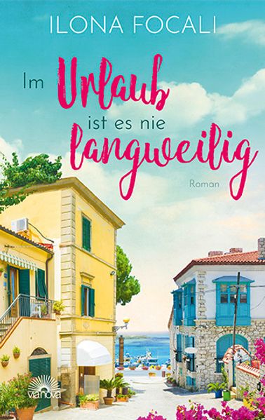 Cover von Im Urlaub ist es nie langweilig