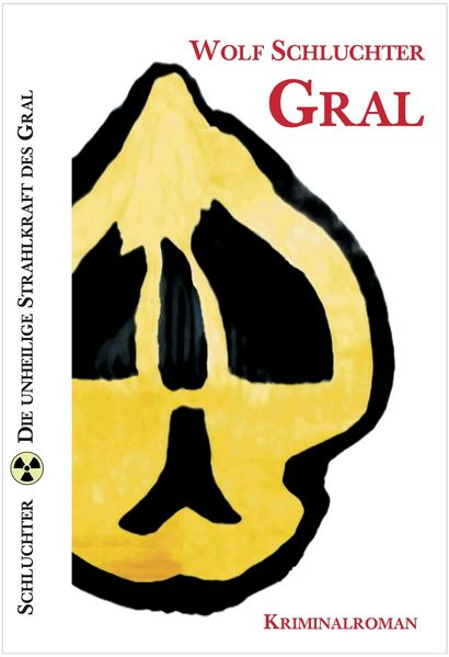 Cover von Die unheilige Strahlkraft des Gral