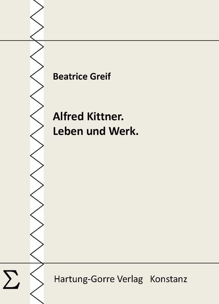 Cover von Alfred Kittner – Leben und Werk