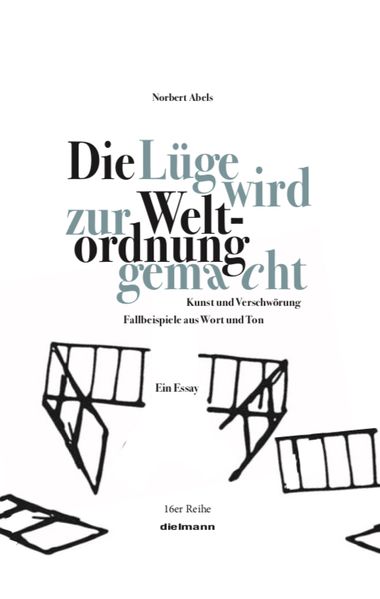 Cover von Die Lüge wird zur Weltordnung gemacht