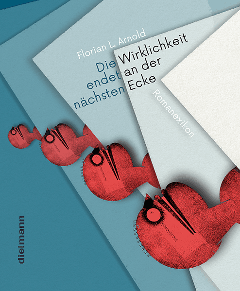 Cover von Die Wirklichkeit endet an der nächsten Ecke