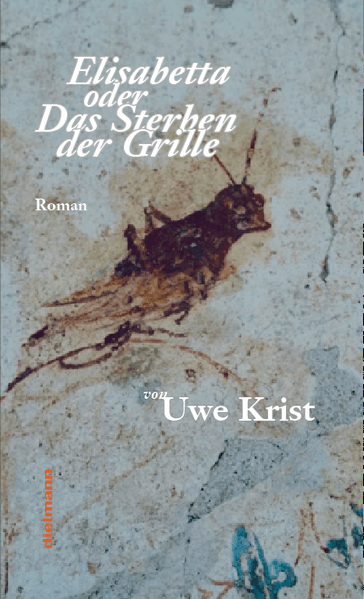 Cover von Elisabetta oder Das Sterben der Grille