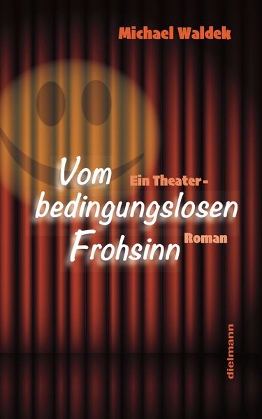 Cover von Vom bedingungslosen Frohsinn