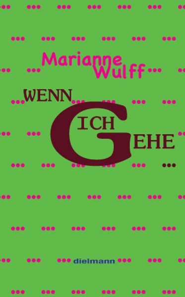 Cover von Wenn ich gehe …