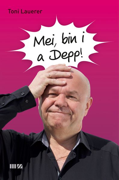 Cover von Mei, bin i a Depp!