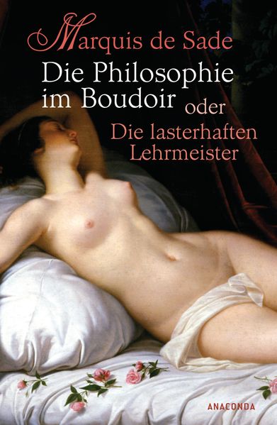 Cover von Die Philosophie im Boudoir oder Die lasterhaften Lehrmeister (de Sade)
