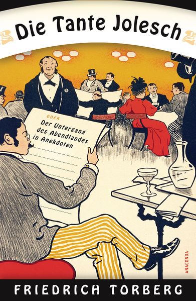 Cover von Die Tante Jolesch oder Der Untergang des Abendlandes in Anekdoten