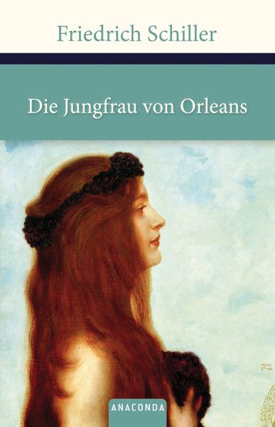 Cover von Die Jungfrau von Orleans (Anaconda HC)
