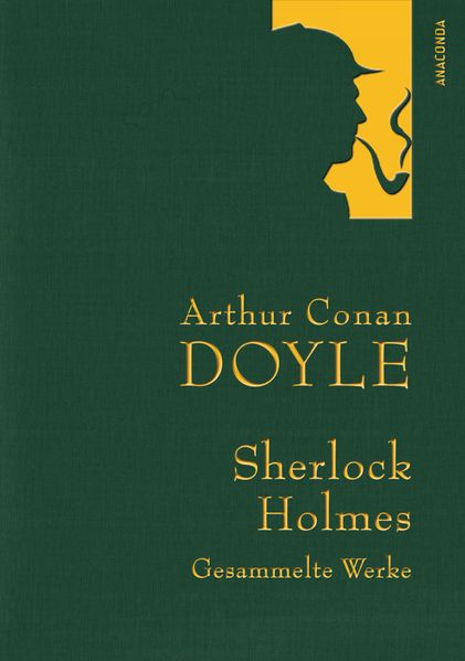 Cover von Doyle: Sherlock Holmes – Gesammelte Werke (Iris®-LEINEN mit goldener Schmuckprägung)