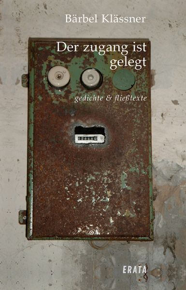 Cover von Der Zugang ist gelegt