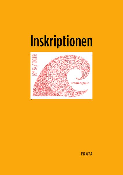 Cover von Inskriptionen No. 5: traumaspiele