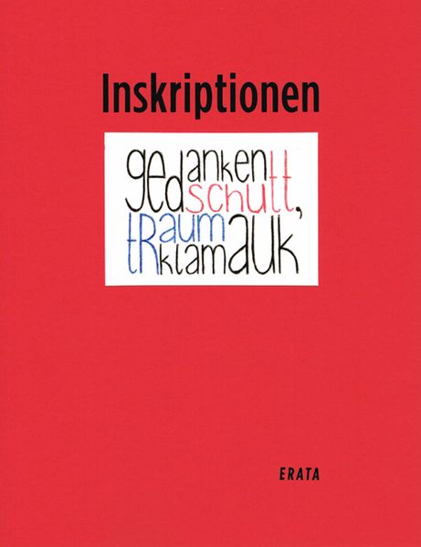 Cover von Inskriptionen No. 7 – gedankenschutt, traumklamauk