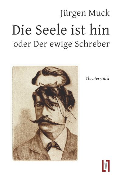Cover von Die Seele ist hin oder Der ewige Schreber