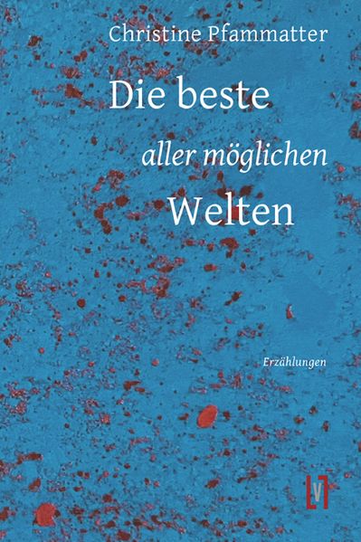 Cover von Die beste aller möglichen Welten