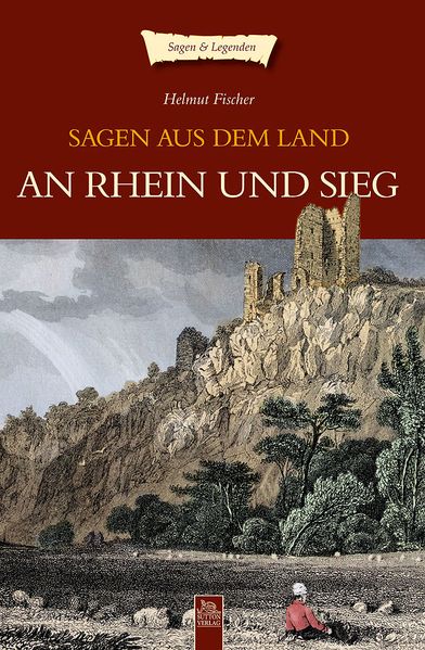 Cover von Sagen aus dem Land an Rhein und Sieg