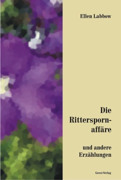 Cover von Die Ritterspornaffäre und andere Erzählungen