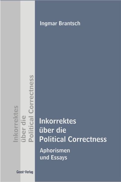 Cover von Inkorrektes über die Political Correctness