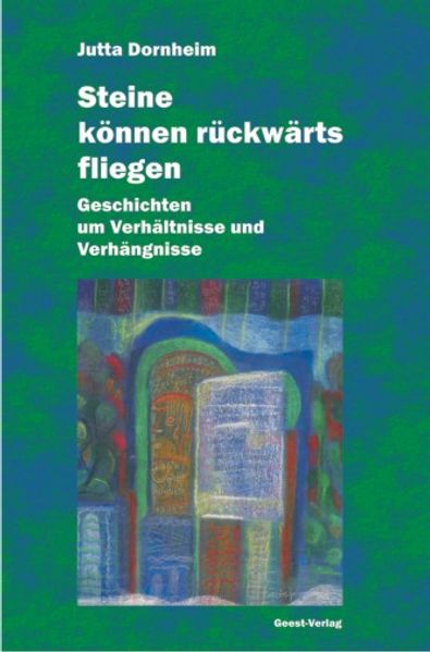 Cover von Steine können rückwärts fliegen