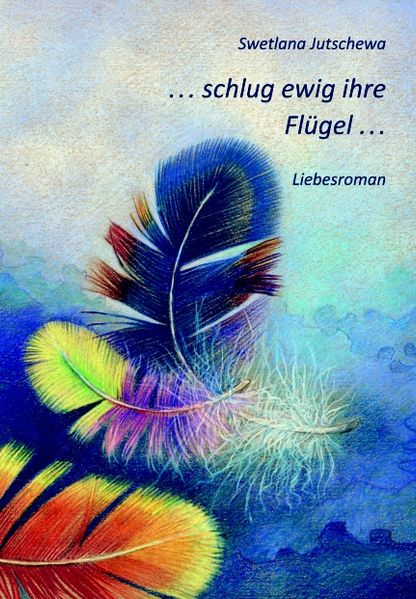 Cover von … schlug ewig ihre Flügel