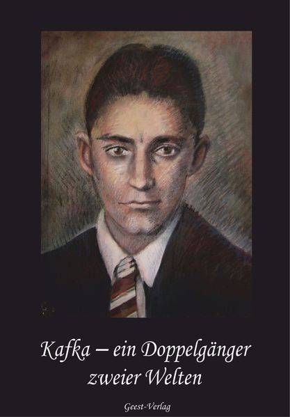 Cover von Kafka – Ein Doppelgänger zweier Welten