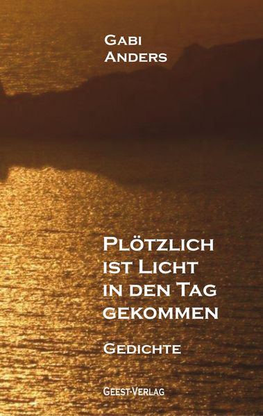 Cover von Plötzlich ist Licht in den Tag gekommen