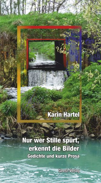 Cover von Nur wer Stille spürt, erkennt die Bilder