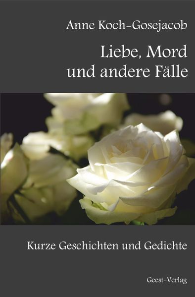 Cover von Liebe, Mord und andere Fälle