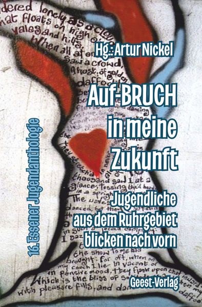 Cover von Auf-BRUCH in meine Zukunft Jugendliche aus dem Ruhrgebiet blicken nach vorn