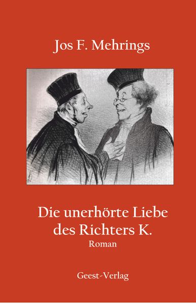 Cover von Die unerhörte Liebe des Richters K