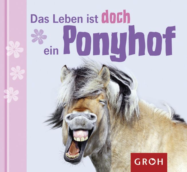 Cover von Das Leben ist doch ein Ponyhof
