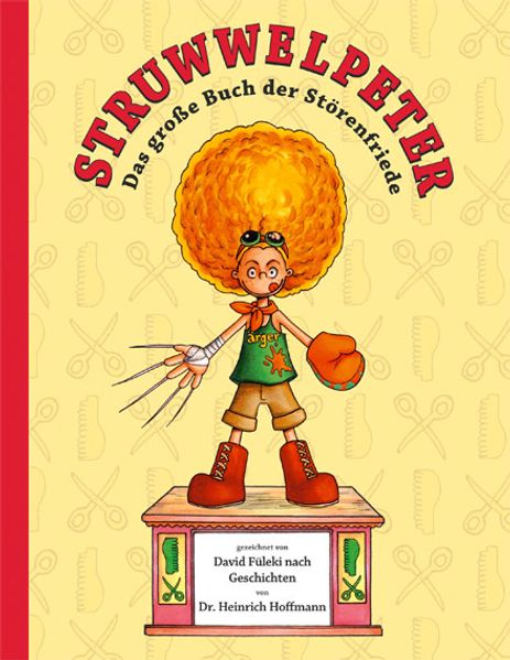 Cover von Struwwelpeter: Das große Buch der Störenfriede