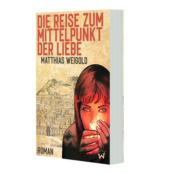 Cover von Die Reise zum Mittelpunkt der Liebe