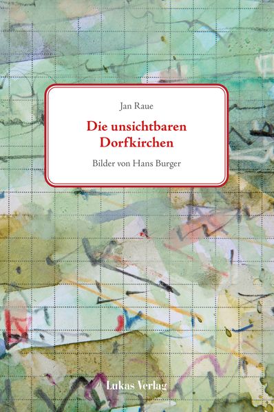Cover von Die unsichtbaren Dorfkirchen