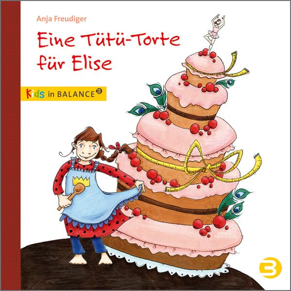 Cover von Eine Tütü-Torte für Elise
