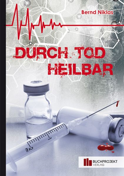 Cover von Durch Tod Heilbar