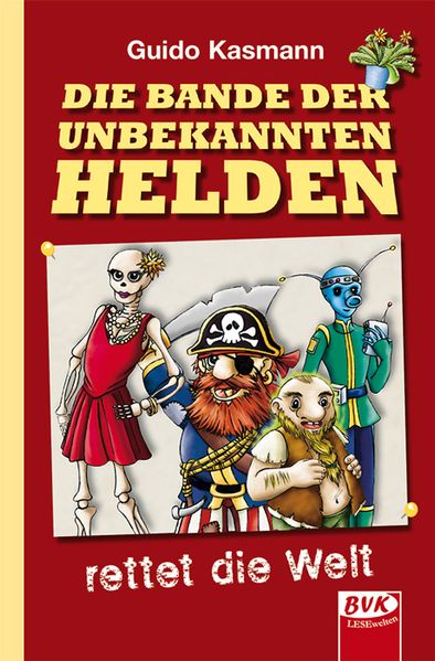 Cover von Die Bande der unbekannten Helden