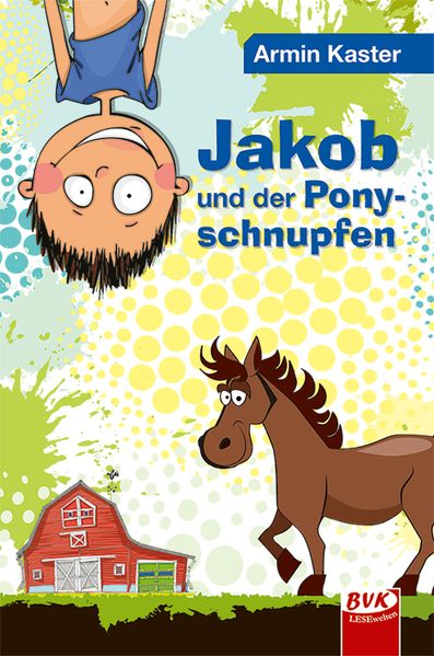 Cover von Jakob und der Ponyschnupfen