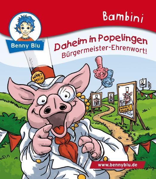 Cover von Bambini Daheim in Popelingen. Bürgermeister-Ehrenwort!