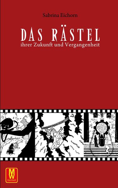 Cover von Das Rätsel ihrer Zukunft und Vergangenheit