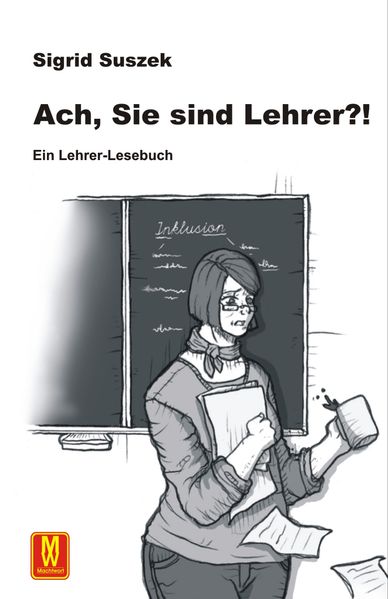 Cover von Ach, Sie sind Lehrer?!