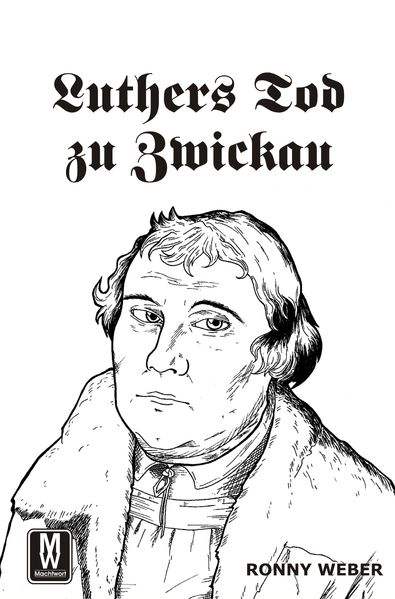 Cover von Luthers Tod zu Zwickau