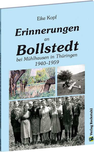Cover von Erinnerungen an Bollstedt bei Mühlhausen in Thüringen 1940–1959