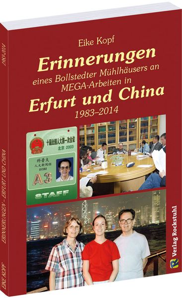 Cover von Erinnerungen eines Bollstedter Mühlhäusers an MEGA-Arbeiten in Erfurt und China 1983–2014